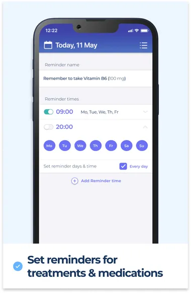 Set reminders for meds and healthy habits