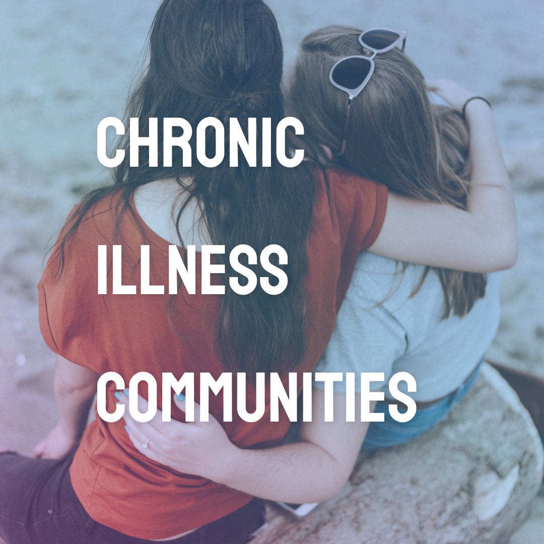 Chronic Illness Communities